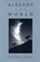 Already the World, Redel - Paperback - 9780873385312