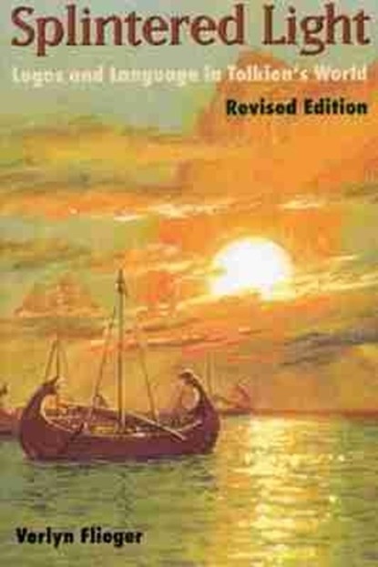 Splintered Light, Verlyn Flieger - Paperback - 9780873387446