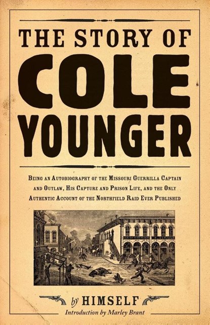 The Story of Cole Younger, Cole Younger - Paperback - 9780873513937