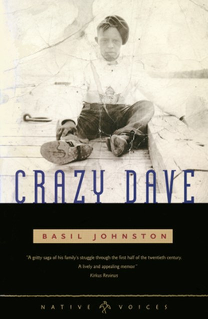 Crazy Dave, Basil Johnston - Paperback - 9780873514231