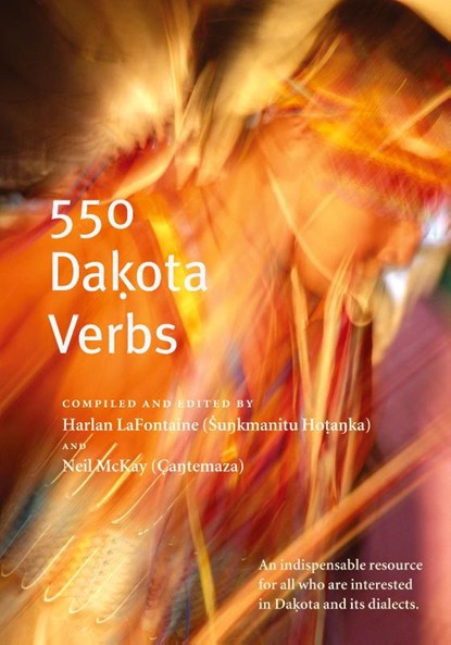 550 Dakota Verbs, Harlan LaFontaine ; Neil McKay - Paperback - 9780873515245