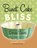 Bundt Cake Bliss, Susanna Short - Paperback - 9780873515856