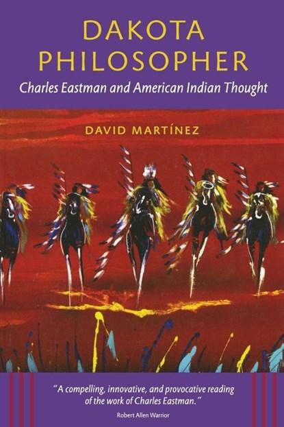 Dakota Philosopher, David Martinez - Paperback - 9780873516297