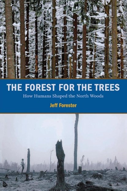 Forest for the Trees, Jeff Forester - Paperback - 9780873516501