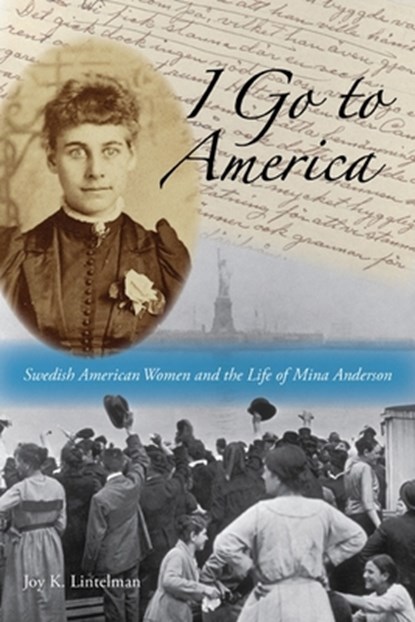 I Go to America, Joy K. Lintelman - Paperback - 9780873518352