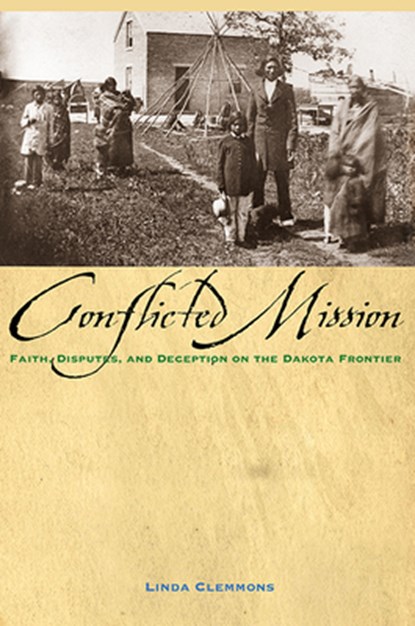 Conflicted Mission, Linda M. Clemmons - Paperback - 9780873519212