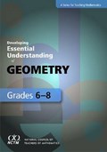 Developing Essential Understanding of Geometry for Teaching Mathematics in Grades 6-8 | Nathalie Sinclair ; David Pimm ; Melanie Skelin | 