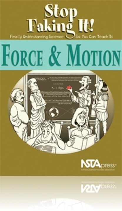 Force & Motion, William C. Robertson - Paperback - 9780873552097