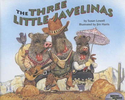 The Three Little Javelinas, Susan Lowell ; Jim Harris - Gebonden - 9780873585422