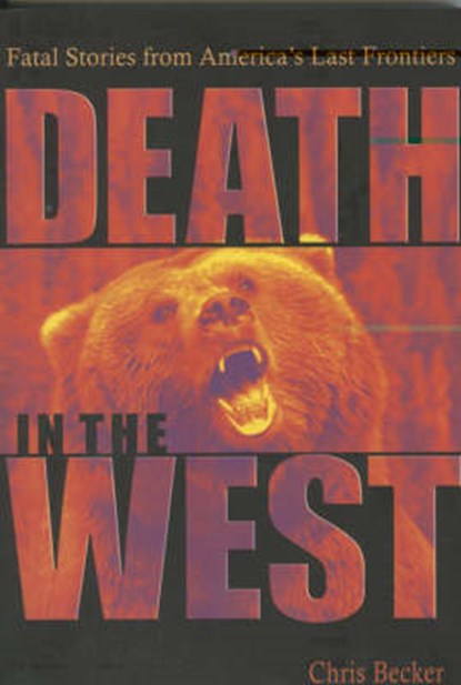 Death in the West, BECKER,  Chris - Paperback - 9780873588935