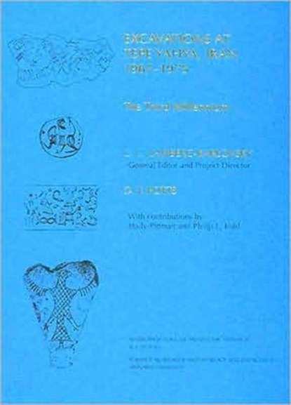 Excavations at Tepe Yahya, Iran, 1967-1975, D. T. Potts - Paperback - 9780873655491
