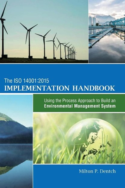 The ISO 14001, Milton P Dentch - Gebonden - 9780873899291