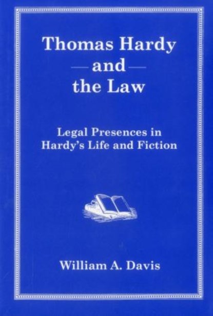Thomas Hardy And The Law, William A. Davis - Gebonden - 9780874137989