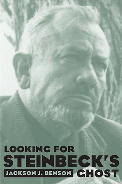 Looking for Steinbeck's Ghost, Jackson J. Benson - Paperback - 9780874174977