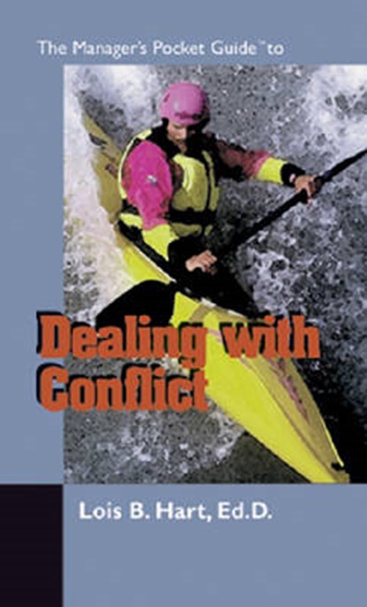 The Manager's Pocket Guide to Dealing with Conflict, Lois B. Hart - Paperback - 9780874254808