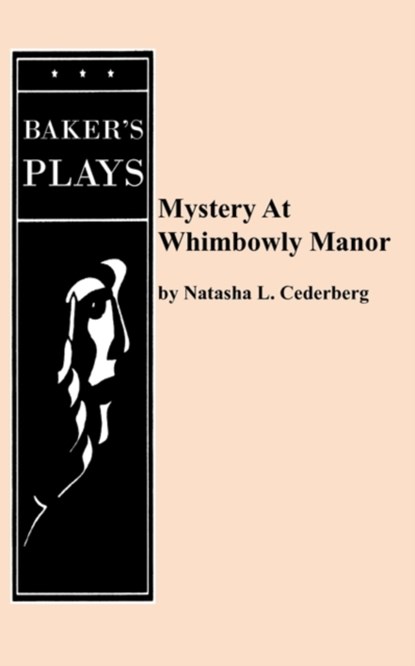 Mystery at Whimbowly Manor, Natasha L. Cederberg - Paperback - 9780874402056