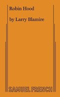 Robin Hood | Larry Blamire | 