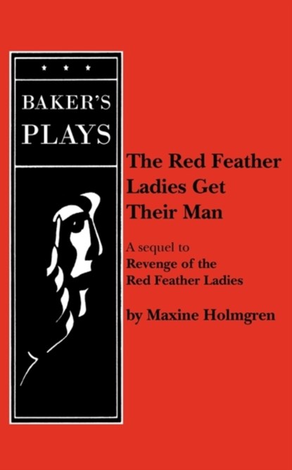 The Red Feather Ladies Get Their Man, Maxine Holmgren - Paperback - 9780874407341