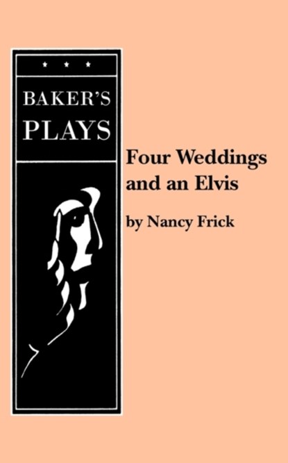 Four Weddings and an Elvis, Nancy Frick - Paperback - 9780874407389