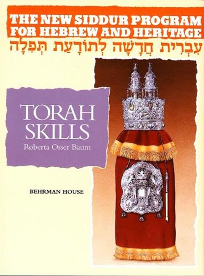 The New Siddur Program: Book 3 - Torah Skills Workbook, Behrman House - Paperback - 9780874415339