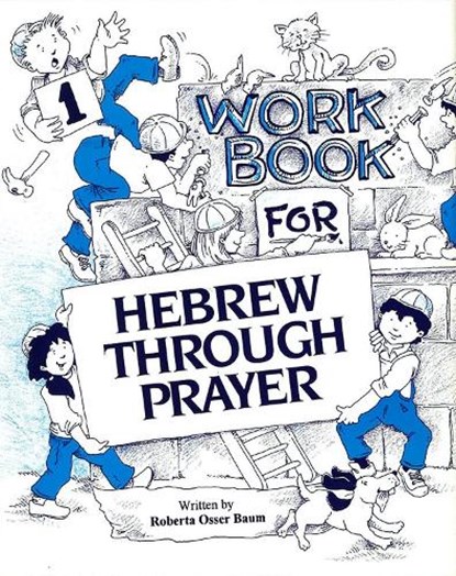 Hebrew Through Prayer 1 - Workbook, Behrman House - Paperback - 9780874415773