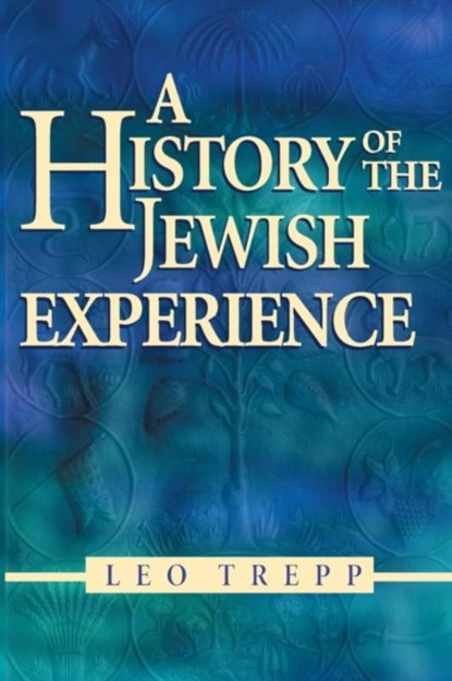 A History of the Jewish Experience 2nd Edition, Leo Trepp - Paperback - 9780874416725