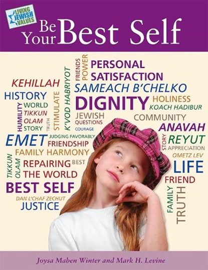 Living Jewish Values 1: Be Your Best Self, Behrman House - Paperback - 9780874418699