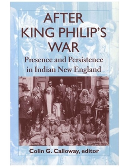 After King Philip's War, Colin G. Calloway - Paperback - 9780874518191