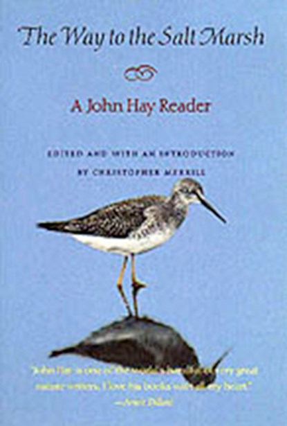 The Way to the Salt Marsh, John Hay - Paperback - 9780874518641