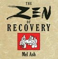ZEN of Recovery | Mel Ash | 