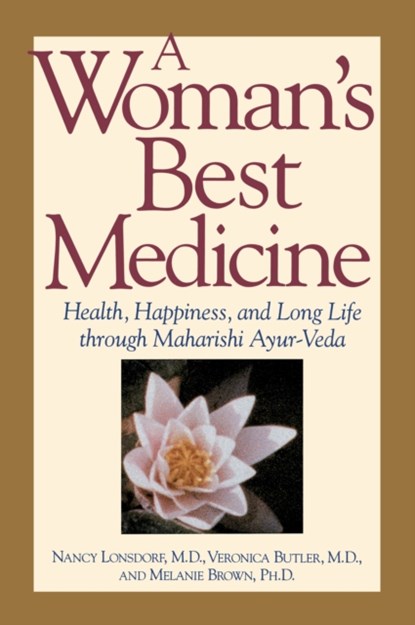 A Woman's Best Medicine, Nancy Lonsdorf ; etc. - Paperback - 9780874777857