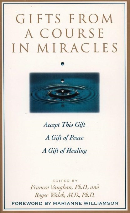 Gifts from a Course in Miracles, Frances Vaughan - Paperback - 9780874778038
