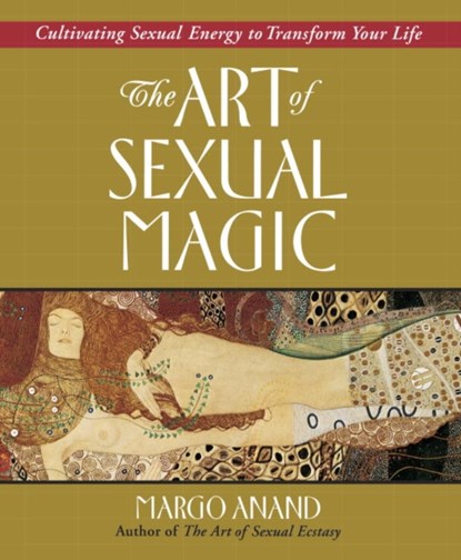 Art of Sexual Magic, Margo Anand - Paperback - 9780874778403