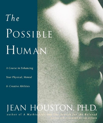 The Possible Human, Jean Houston - Paperback - 9780874778724