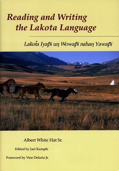 Reading and Writing Lakota Language, Albert White Hat Sr - Paperback - 9780874805727