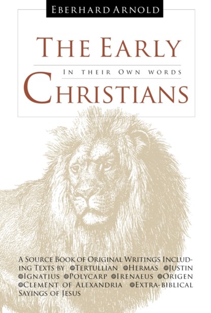 The Early Christians, Tertullian ; Hermas ; Justin ; Ignatius - Gebonden - 9780874865967