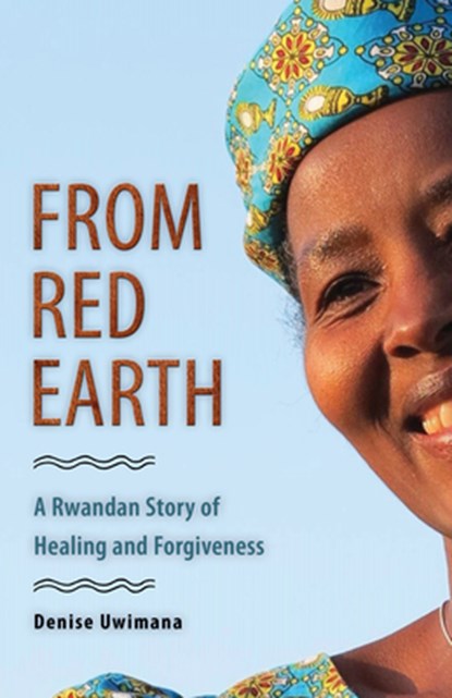 From Red Earth, Denise Uwimana - Paperback - 9780874869842