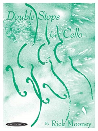 Double Stops for Cello, MOONEY,  Rick - Paperback - 9780874877618
