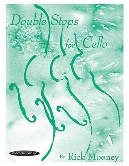 Double Stops for Cello, MOONEY,  Rick - Gebonden - 9780874877618