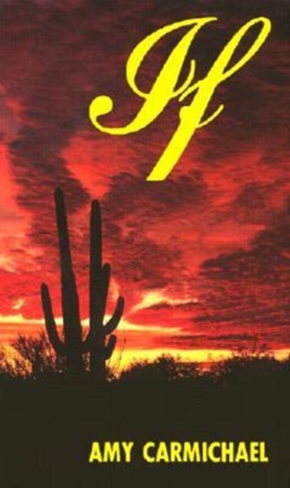 If, Amy Carmichael - Paperback - 9780875080710