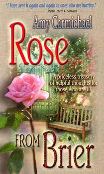 Rose from Brier, Amy Carmichael - Paperback - 9780875080772