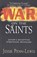 WAR ON THE SAINTS, JESSIE PNN-LEWIS - Paperback - 9780875086989