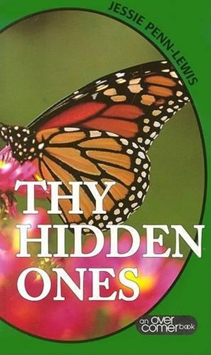 THY HIDDEN ONES, JESSIE PENN-LEWIS - Paperback - 9780875087351