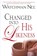 CHANGED INTO HIS LIKENESS, WATCHMAN NEE - Paperback - 9780875088594