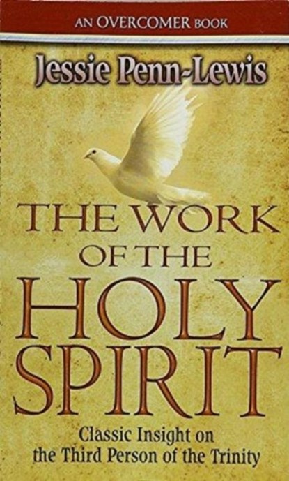 The Work Of The Holy Spirit, Jessie Penn-Lewis - Paperback - 9780875089614