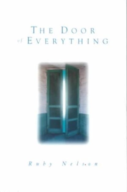 Door of Everything, Ruby Nelson - Paperback - 9780875160696