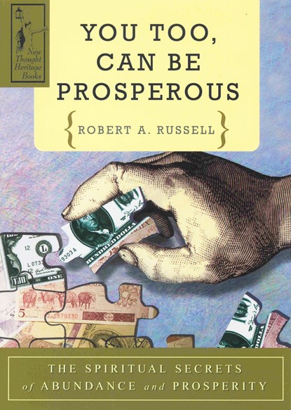 You Too Can be Prosperous, Robert A. Russell - Paperback - 9780875162058