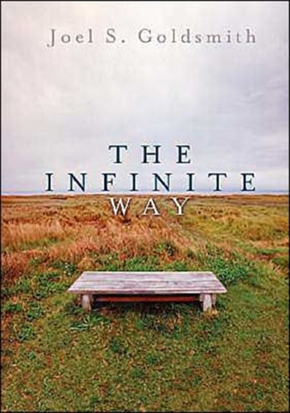 Infinite Way, Joel S. Goldsmith - Paperback - 9780875163093