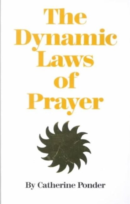 Dynamic Laws of Prayer, Catherine (Catherine Ponder) Ponder - Paperback - 9780875165837