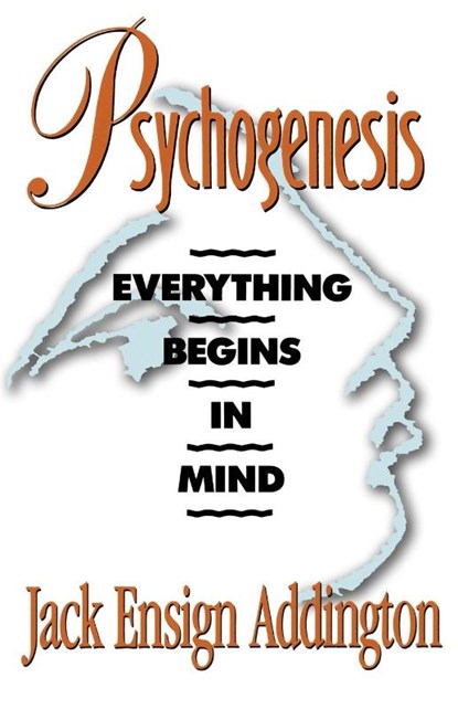 Addington, J: Psychogenesis, Jack Ensign Addington - Paperback - 9780875166728